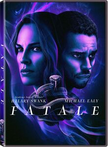 Fatale , Hilary Swank