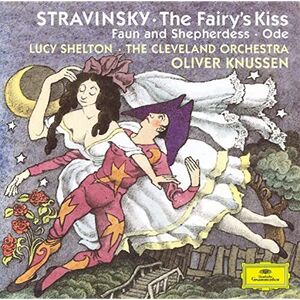 Stravinsky: The Fairy's Kiss. Faun And Shepherdess. Ode (SHM-CD)