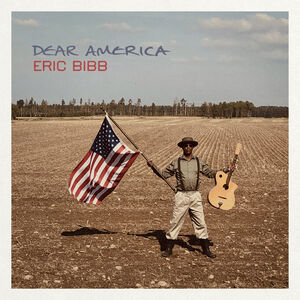 Dear America , Eric Bibb