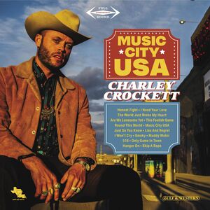 Music City Usa , Charley Crockett