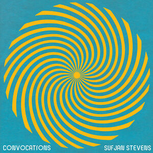 Convocations , Sufjan Stevens