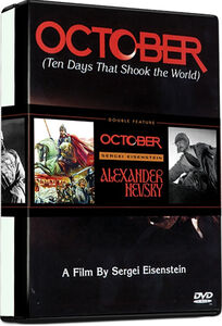 Two Films by Sergei Eisenstein: October / Alexander Nevsky