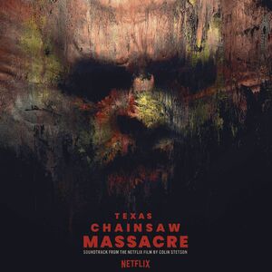 Texas Chainsaw Massacre (Original Soundtrack) , Colin Stetson