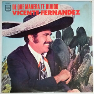 De Que Manera Te Olvido , Vicente Fernandez
