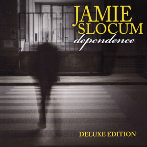 Dependence , Jamie Slocum