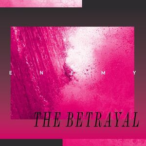 Betrayal - Limited Pink Marble Colored Vinyl [Import]