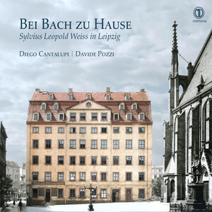 Bei Bach Zu Hause - Sylvius Leopold Weiss in , Diego Cantalupi