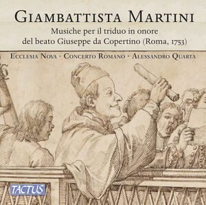 Martini: Musiche per il triduo in onore
del beato Giuseppe da Copertino