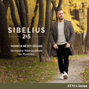 Sibelius 2 & 5 , Yannick Nezet-Seguin