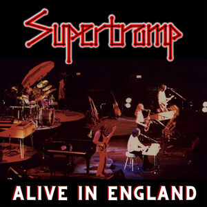 Alive in England , Supertramp
