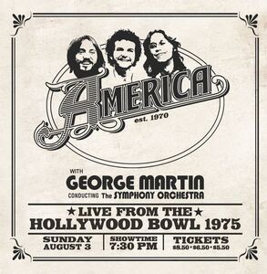 America: Live At The Hollywood Bowl 1975 , America