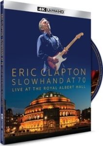 Slowhand At 70: Live At The Royal Albert Hall