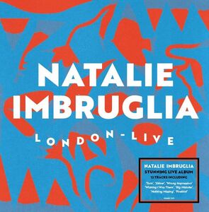 Live From London - 140-Gram Black Vinyl [Import] , Natalie Imbruglia