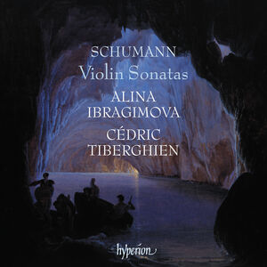 Schumann: Violin Sonatas , Alina Ibragimova