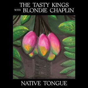 Native Tongue , The Tasty Kings