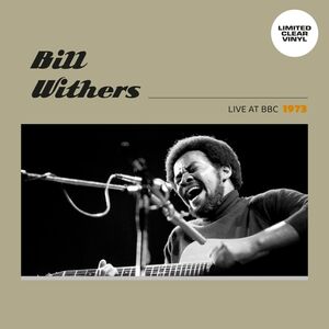Live At BBC 1973 , Bill Withers