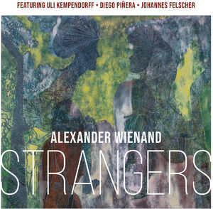 Strangers , Alexander Wienand