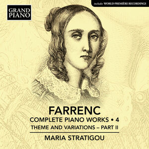 Farrenc: Complete Piano Works, Vol. 4 , Maria Stratigou