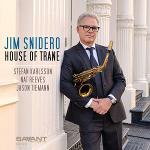 House of Trane , Jim Snidero