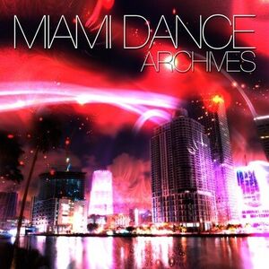 Miami Dance Archives /  Various