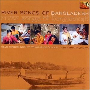 River Songs Of Bangladesh