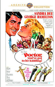Doctor, You've Got to Be Kidding! , Sandra Dee