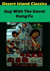 Guy With the Secret Kung Fu