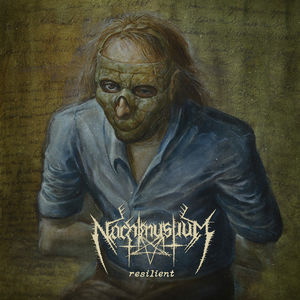 Resilient , Nachtmystium