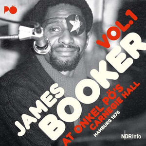 At Onkel Po's Carnegie Hall Hamburg 1976 1 , James Booker