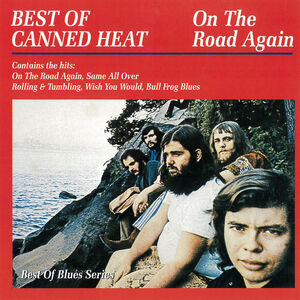 On the Road Again , Canned Heat