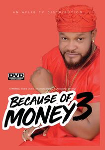 Because Of Money 3