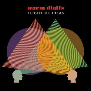 Flight Of Ideas , Warm Digits