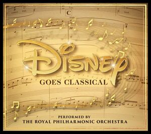 Disney Goes Classical , Royal Philharmonic Orchestra