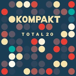 Kompakt Total 20 (Various Artists)