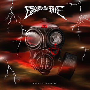 Chemical Warfare , Escape the Fate