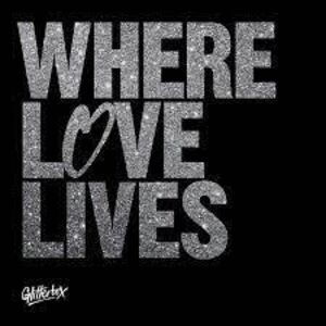 Glitterbox: Where Love Lives [Import]