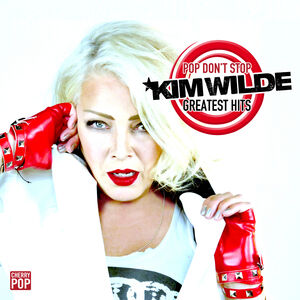 Pop Don't Stop: Greatest Hits [Import] , Kim Wilde