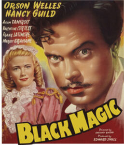 Black Magic , Orson Welles