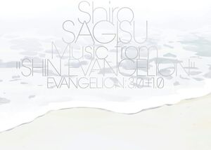Music From Shin Evangelion: Evangelion 3.0 & 1.0