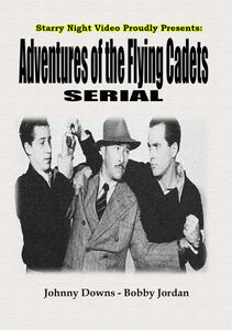 The Adventures Of The Flying Cadets , Johnny Downs