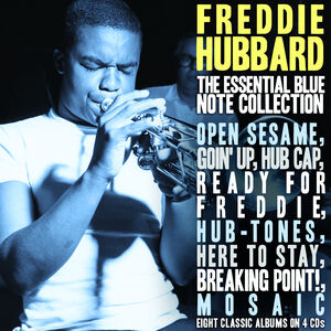 Essential Blue Note Collection , Freddie Hubbard