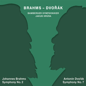Brahms: Sym No 2 Op 73 D Maj / Dvorak: Sym 7 Op 70 , Bamberg Symphony Orchestra