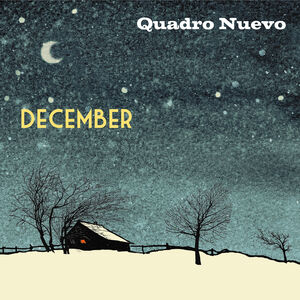 December , Quadro Nuevo