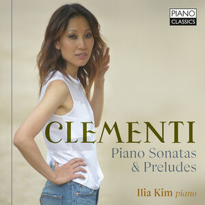 Piano Sonatas & Preludes , Ilia Kim