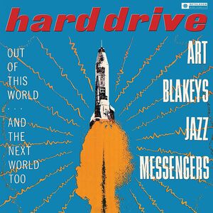 Hard Drive (2022 - Remaster) , Art Blakey & Jazz Messengers
