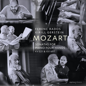 Sonatas for Piano Four Hands, K. 521 & 497 , Kirill Gerstein