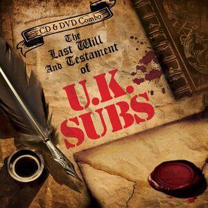 The Last Will And Testament Of U.K. Subs , UK Subs