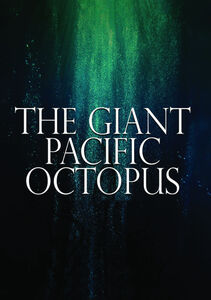 The Giant Pacific Octopus