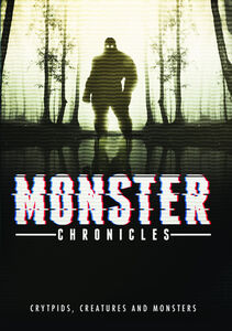 Monster Chronicles: Crytpids, Creatures And Monsters