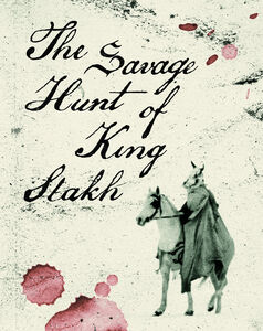 The Savage Hunt Of King Stakh